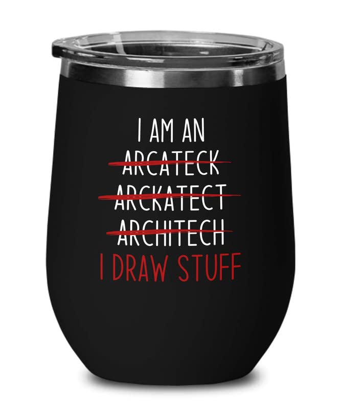 Architect Black Edition Wine Tumbler 12oz - An Arcateck Arckatect Architech - Interior Designer Architectur Contractor Drafter Civil Engineering Student Teacher Home Living Family