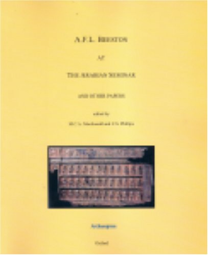 A.F.L. Beeston at the Arabian Seminar and Other Papers