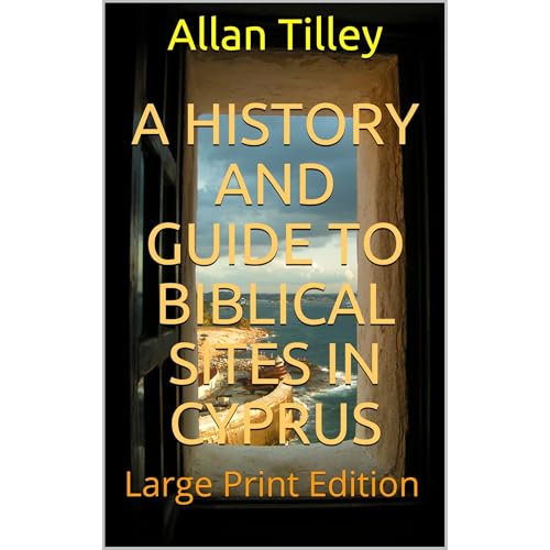 A History and Guide to Biblical Sites in Cyprus by Allan Tilley episode artwork