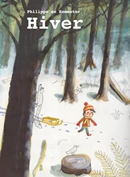 Paperback Hiver [ Winter ] children's book in French (French Edition) [French] Book