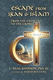 Escape from Iran & Islam: From the Crescent to the Cross