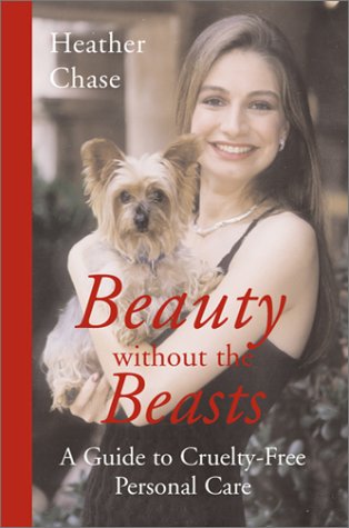 Lantern Books Beauty without the Beasts: A Guide to Cruelty-Free Personal Care