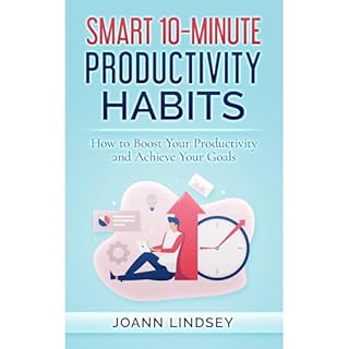 Smart 10-Minute Productivity Habits Audiolibro Por Joann Lindsey arte de portada