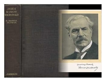 Hardcover J. Ramsay MacDonald;: Labor's man of destiny, [Unknown] Book