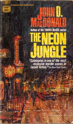 The Neon Jungle (Gold Medal, d1699) 0449416992 Book Cover