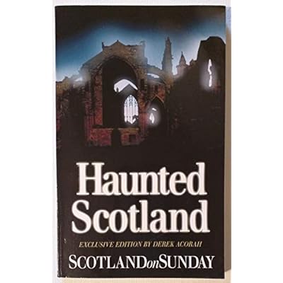 Haunted Scotland