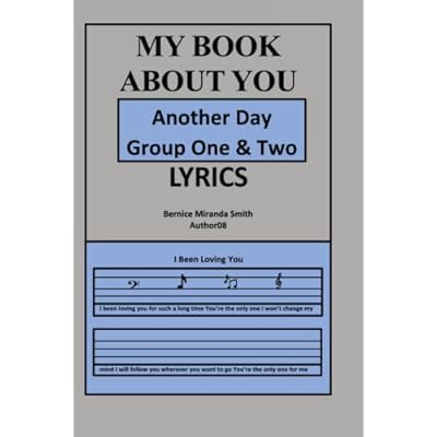 My Book About You: Another Day Group One & Two Lyrics