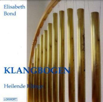 Klangbogen: Heilende Klänge