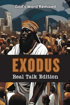 Paperback Exodus: Real Talk Edition Book