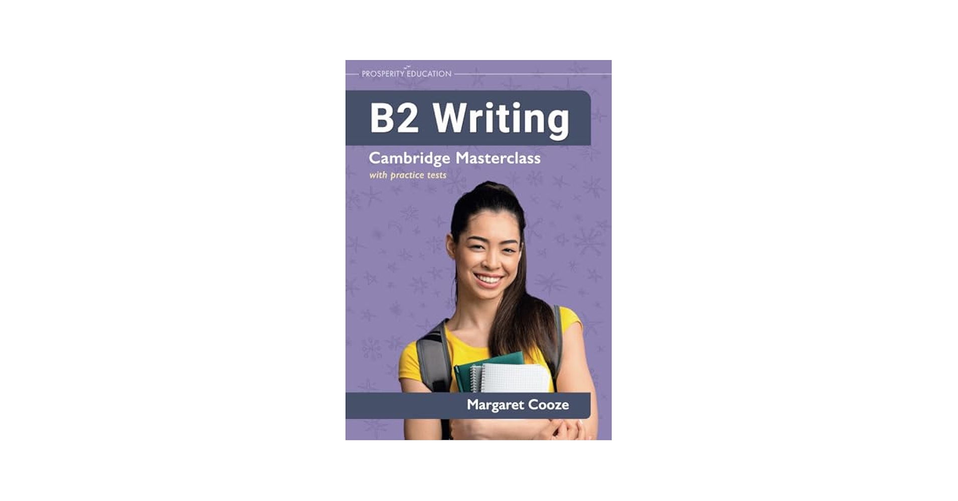 B2 Writing: Cambridge Masterclass with practice tests