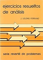 Ejercicios resueltos de análisis (Curso de matemáticas) 8429150455 Book Cover