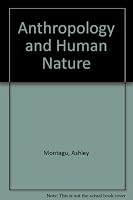 Anthropology and Human Nature 0875580300 Book Cover