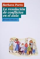 La Resolucion de Conflictos En El Aula = Home Is Where We Start from 9501221466 Book Cover