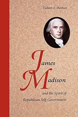James Madison Spirit Repub Self-Gov