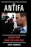 The Antifa: Stories from Inside the Black Bloc