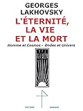  L\'Éternité, la vie et la mort