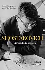 Shostakovich: A Coded Life in Music (Life & Times)
