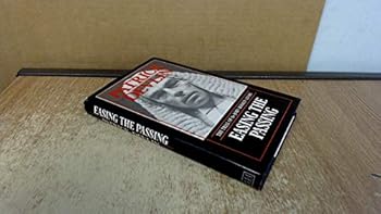 Hardcover Easing the passing: The trial of Dr John Bodkin Adams Book