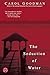 The Seduction of Water (Ballantine Reader's Circle)
