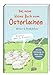 Produktbild Das neue kleine Buch vom Osterlachen: Witze & Anekdoten. Mit einer Einführung von Rainer Maria Schießler