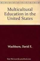 Multicultural Education in the United States 0963552120 Book Cover