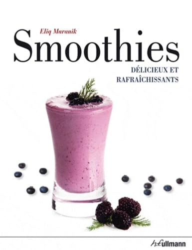 SMOOTHIES Maranik, Eliq; Maranik, Alan; Jouhaud, Dominique and Limouzin, Emilie