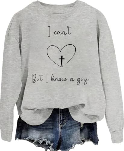 I Cant But I Know A Guy Sweatshirt, I Cant But I Know A Guy T Shirt, For Women Men4
