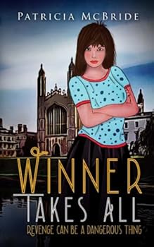 Paperback Winner Takes All: Revenge can be a dangerous thing Book