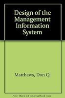 The design of the management information system 0884053202 Book Cover
