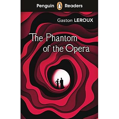 Penguin Readers Level 1: The Phantom of the Opera (ELT Graded Reader)