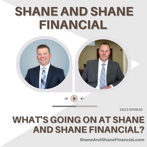 2023 EP0930 | Shane And Shane Financial | Recent Events At Shane And Shane Financial cover art