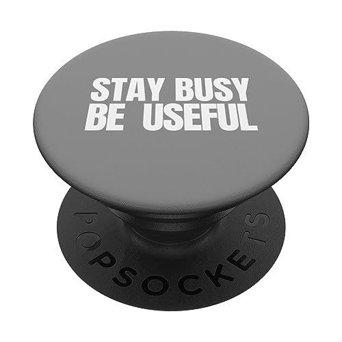 Arnold says Stay Busy Be Useful American Patriotic Memes PopSockets Swappable PopGrip, Black