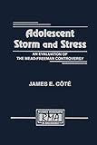 Adolescent Storm and Stress: An Evaluation of the Mead-freeman Controversy