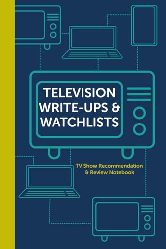 Television Write-ups & Watchlists: TV Show Recommendation & Review Notebook