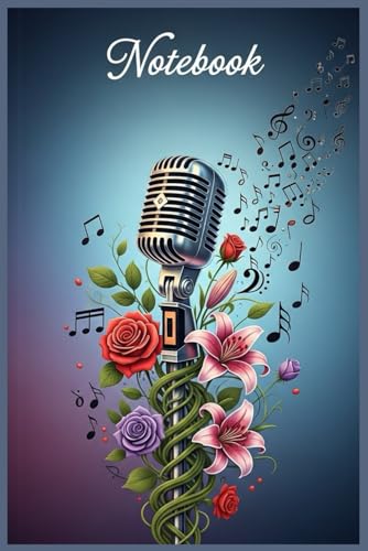 Notebook for Music Lovers: A Creative Journal for Songs, Lyrics, Notes