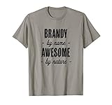 Brandy by Name - Awesome by Nature | Funny and Cute Gift