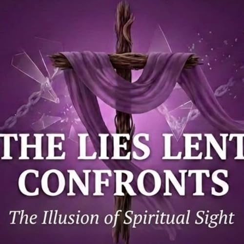 The Illusion of Spiritual Sight