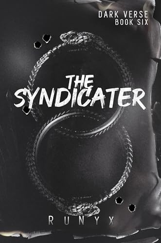 The Syndicater: A Dangerous Dark Romance (Dark Verse Book 6) (English Edition)