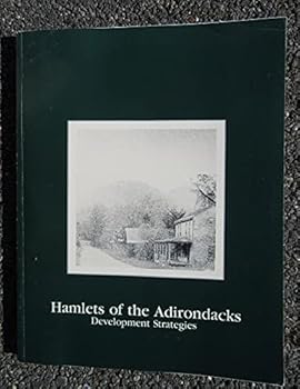 Paperback Hamlets of the Adirondacks: A Manual of Development Strategies Book