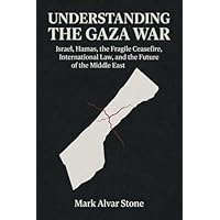 Understanding the Gaza War