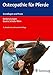 Produktbild Osteopathie für Pferde: Grundlagen und Praxis