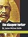 The Glasgow Yorker: Dr. James McCune Smith