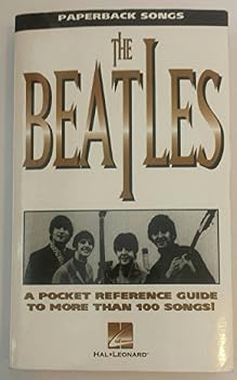 Paperback The Beatles: A Pocket Reference Guide to More Than 100 Songs! Book