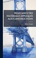 RÃ(c)sistance Des MatÃ(c)riauz AppliquÃ(c)e Aux Constructions (French Edition) 102396242X Book Cover