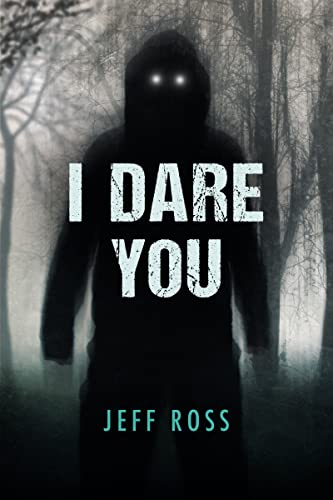 I Dare You (By: JeffRoss)