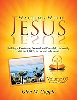 Walking with Jesus - Volume 03 1498457401 Book Cover