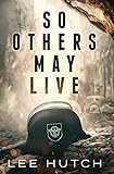 So Others May Live