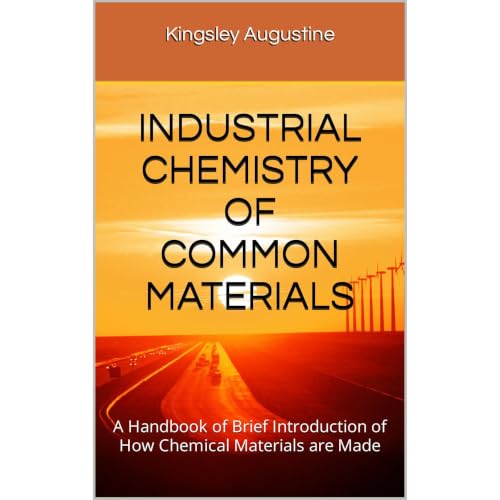 INDUSTRIAL CHEMISTRY OF COMMON MATERIALS Audiobook By Kingsley Augustine cover art