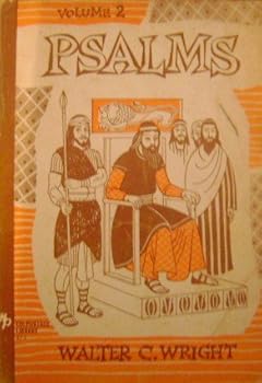 Paperback PSALMS Volume II - Studies in Selected Psalms 67 through 150 Book