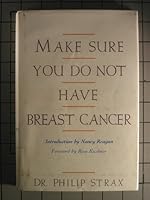 Make Sure You Do Not Have Breast Cancer 0312054416 Book Cover